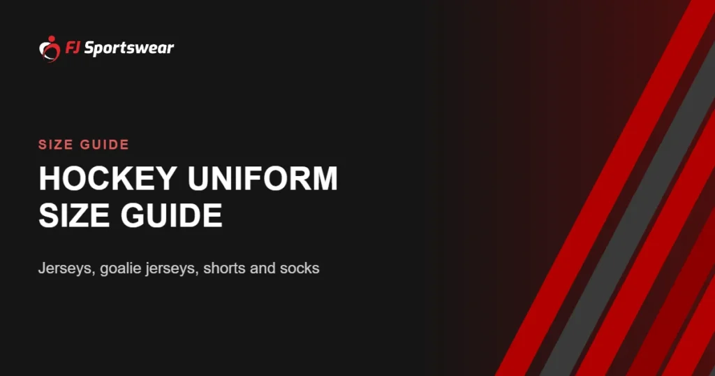 Hockey uniform size guide – how to size hockey jerseys, goalie jerseys and socks for your team