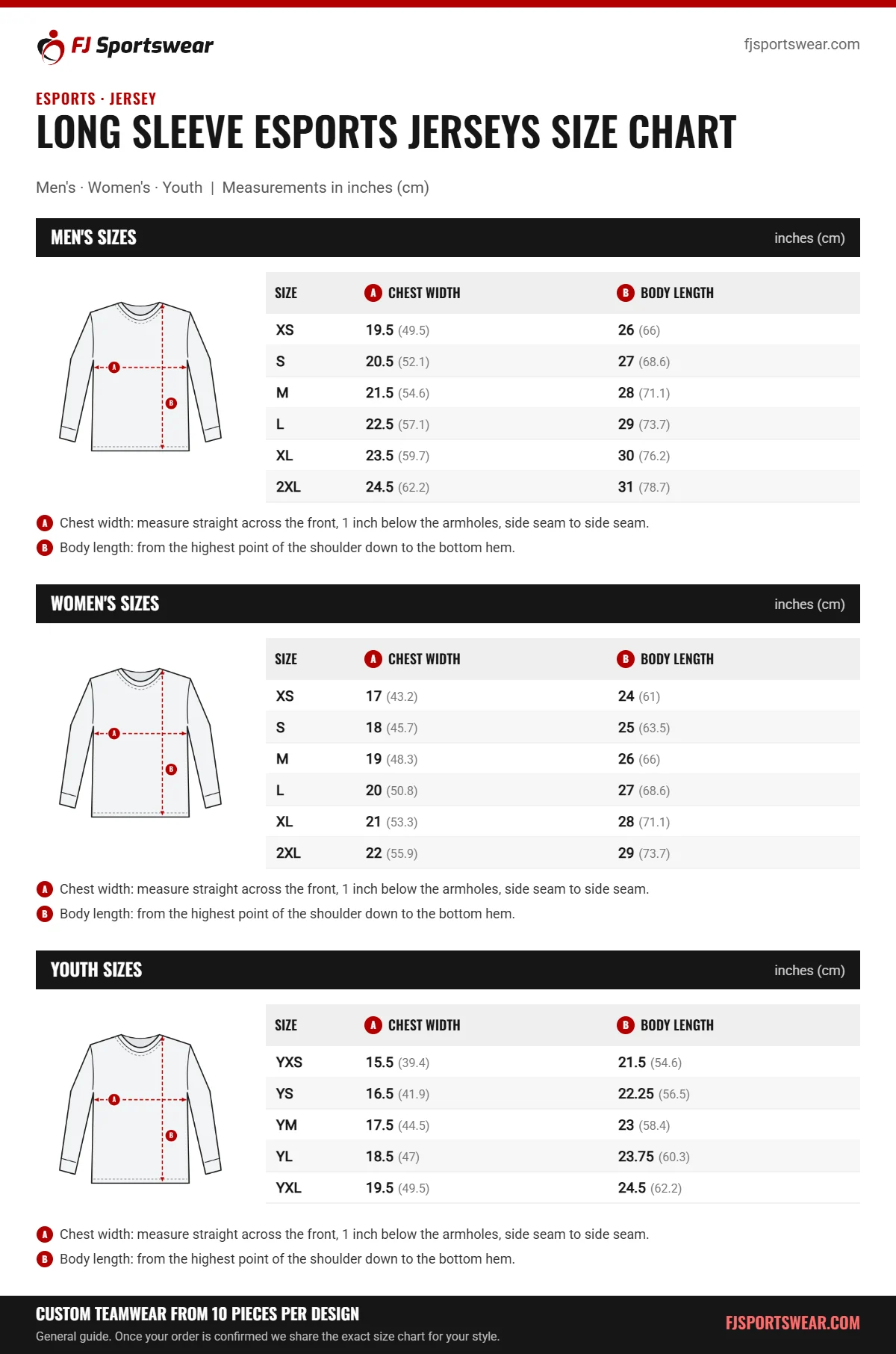 Long Sleeve Esports Jerseys Size Chart Long Sleeve Esports Jerseys size chart: men’s, women’s and youth sizes with chest width and body length in inches and cm